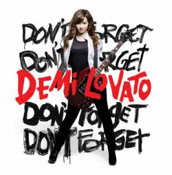 Demi Lovato : Don't Forget